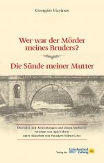 Wer war der Mörder meines Bruders? - Die Sünde meiner Mutter