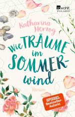 Wie Träume im Sommerwind