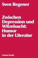 Zwischen Depression und Witzelsucht