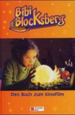 Bibi Blocksberg, das Buch zum ersten Kinofilm