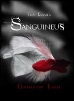 Sanguineus - Band 1: Gefallener Engel