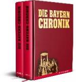 Die Bayern-Chronik, 2 Bde.