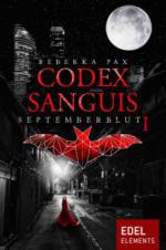 Codex Sanguis - Staffel 1: Septemberblut 1