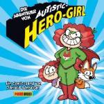 Die Abenteuer von Autistic Hero-Girl