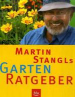 Martin Stangls Garten-Ratgeber