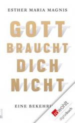 Gott braucht dich nicht