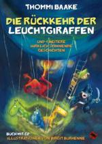 Die Rückkehr der Leuchtgiraffen, m. Audio-CD