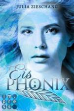 Eisphönix (Die Phönix-Saga 2)