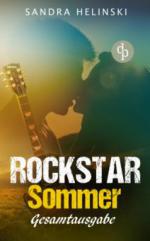 Rockstar Sommer: Gesamtausgabe (Chick-Lit, Liebesroman, Rockstar Romance)