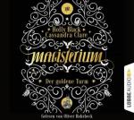 Magisterium - Der goldene Turm, 6 Audio-CDs