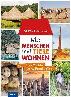 Wie Menschen und Tiere wohnen