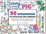 I believe I spider. 50 Speakwords to outcolour & foresend