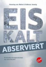 Eiskalt abserviert