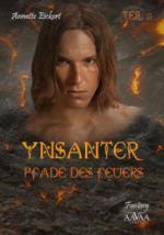 Ynsanter, Pfade des Feuers. Bd.2