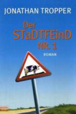 Der Stadtfeind Nr. 1