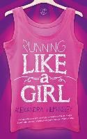 Running like a girl / druk 1