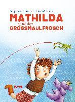 Mathilda und der Großmaulfrosch