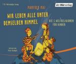 Wir leben alle unter demselben Himmel, 3 Audio-CDs