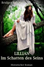 LILLIAN - Im Schatten des Seins