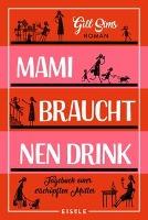 Mami braucht 'nen Drink