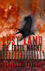 Lost Land, Band 1: Lost Land, Die Erste Nacht