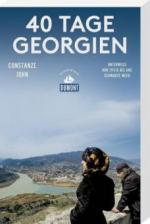 40 Tage Georgien (DuMont Reiseabenteuer)