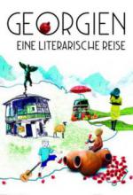 Georgien. Eine literarische Reise