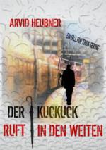 Der Kuckuck ruft in den Weiten