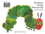 Die kleine Raupe Nimmersatt