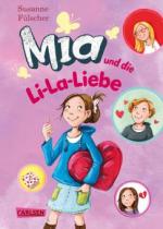 Mia 13: Mia und die Li-La-Liebe