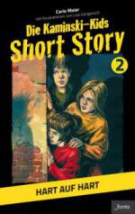 Die Kaminski-Kids, Short Story - Hart auf hart
