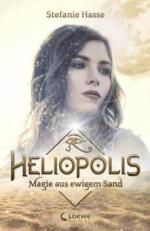 Heliopolis 1 - Magie aus ewigem Sand