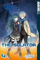 The Isolator - Realization of Absolute Solitude. Bd.4
