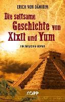 Die seltsame Geschichte von Xixli und Yum