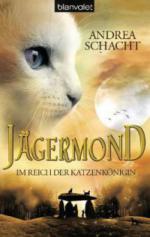 Jägermond - Im Reich der Katzenkönigin