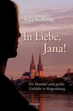 In Liebe, Jana