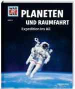 Planeten und Raumfahrt. Expedition ins All