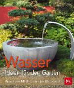 Wasser - Ideen für den Garten