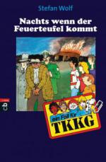 TKKG - Nachts, wenn der Feuerteufel kommt