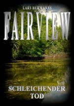 Fairview - Schleichender Tod