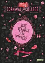Cornwall College, Band 1: Was verbirgt Cara Winter?