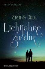 Eden & Orion - Lichtjahre zu dir