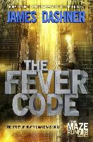 The Maze Runner Prequel: The Fever Code