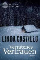 Verratenes Vertrauen - Linda Castillo