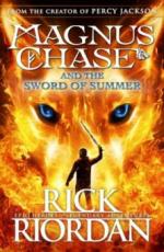 Magnus Chase 01 and the Sword of Summer