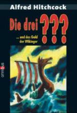 Die drei Fragezeichen und das Gold der Wikinger