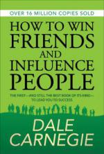 How to Win Friends and Influence People