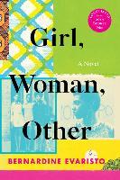 Girl, Woman, Other: A Novel (Booker Prize Winner)