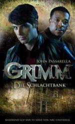 Grimm, Die Schlachtbank