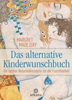 Das alternative Kinderwunschbuch